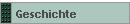 Geschichte